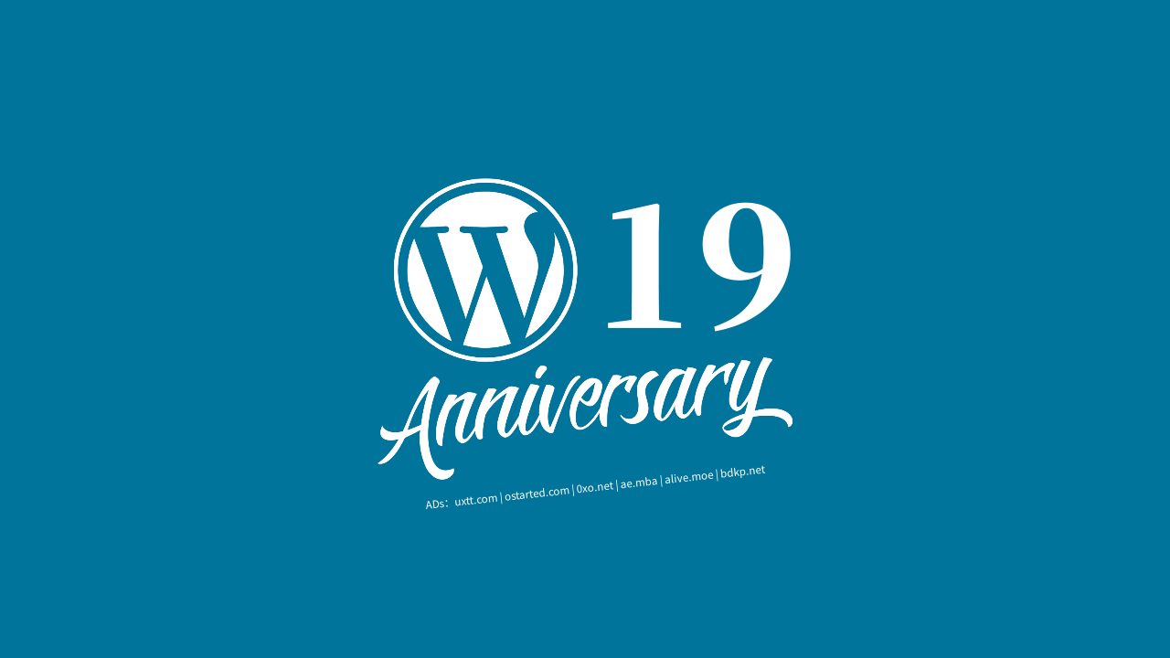 WordPress 19 岁了！ - 第1张图片